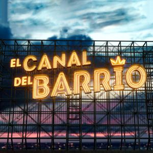 El Canal del Barrio