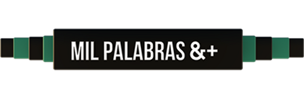 Mil palabras & +