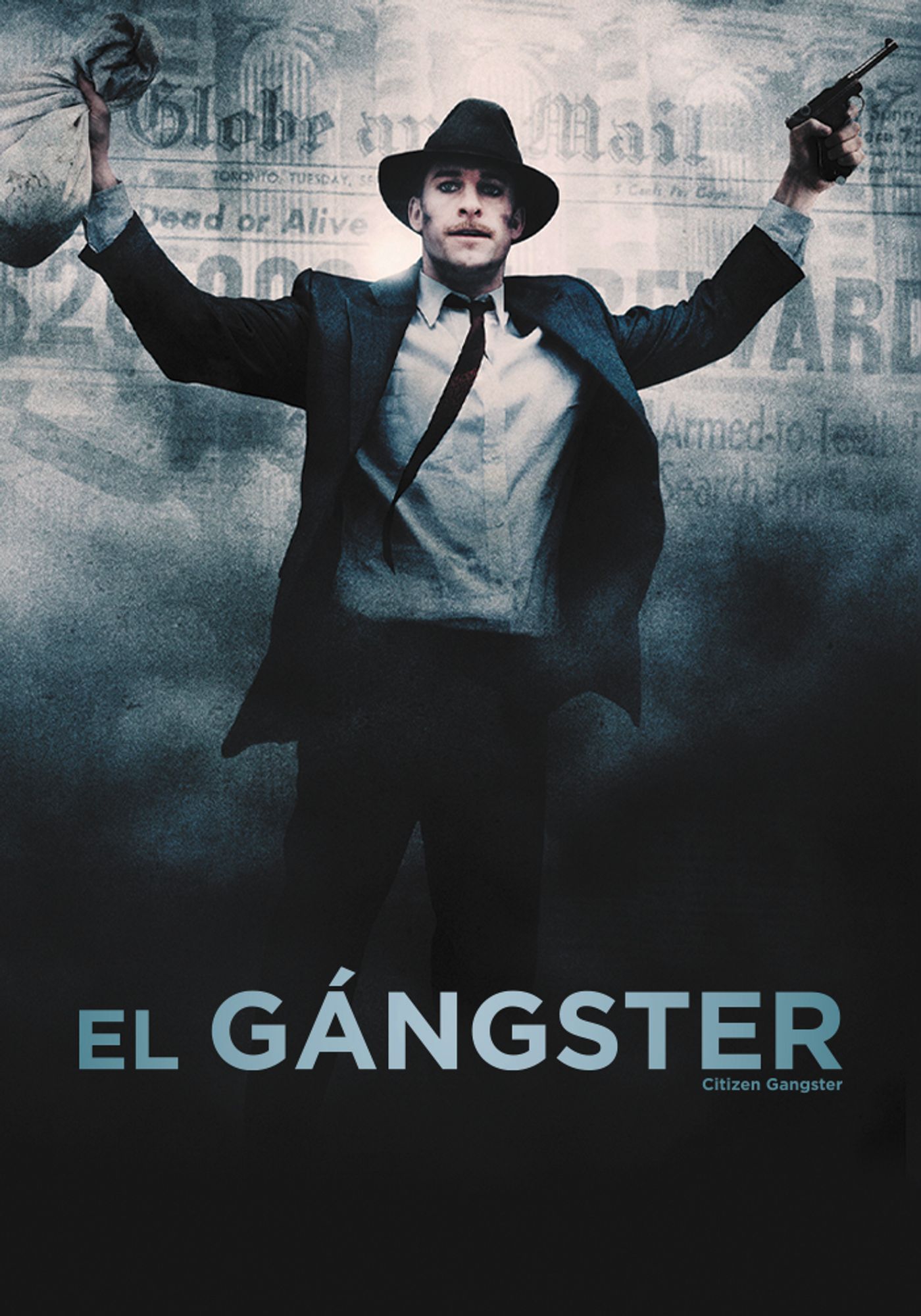 El gángster (Citizen gangster)