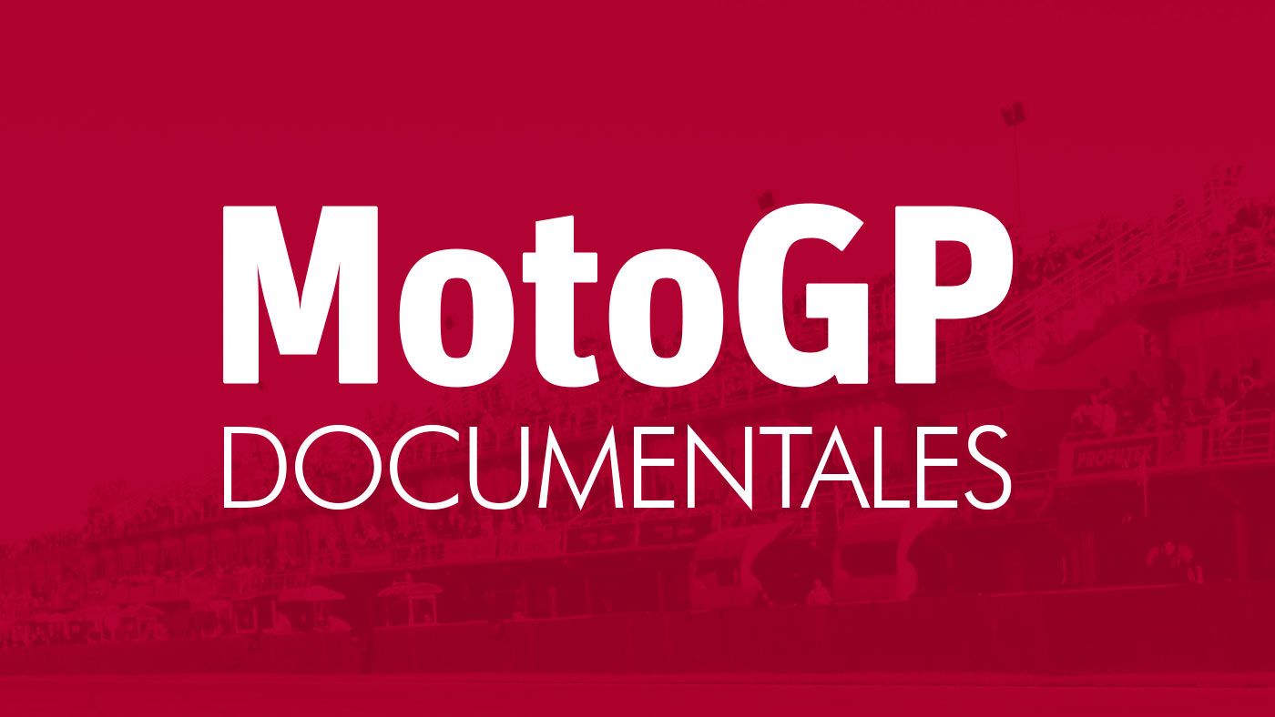 Documentales MotoGP