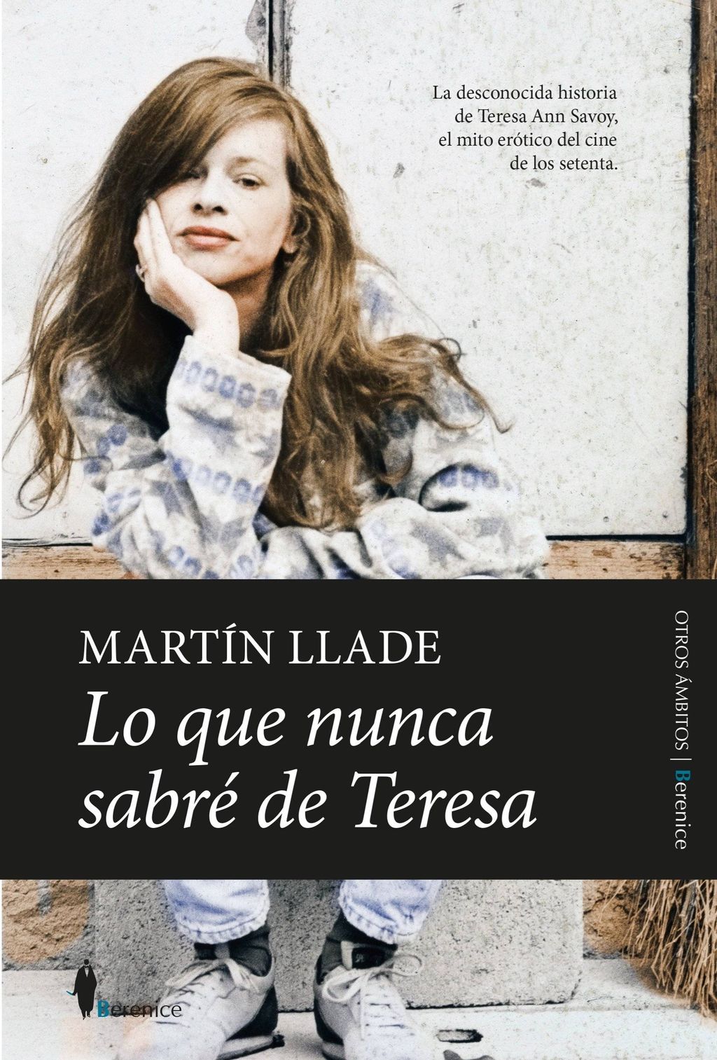 'LO QUE NUNCA SABRé DE TERESA'