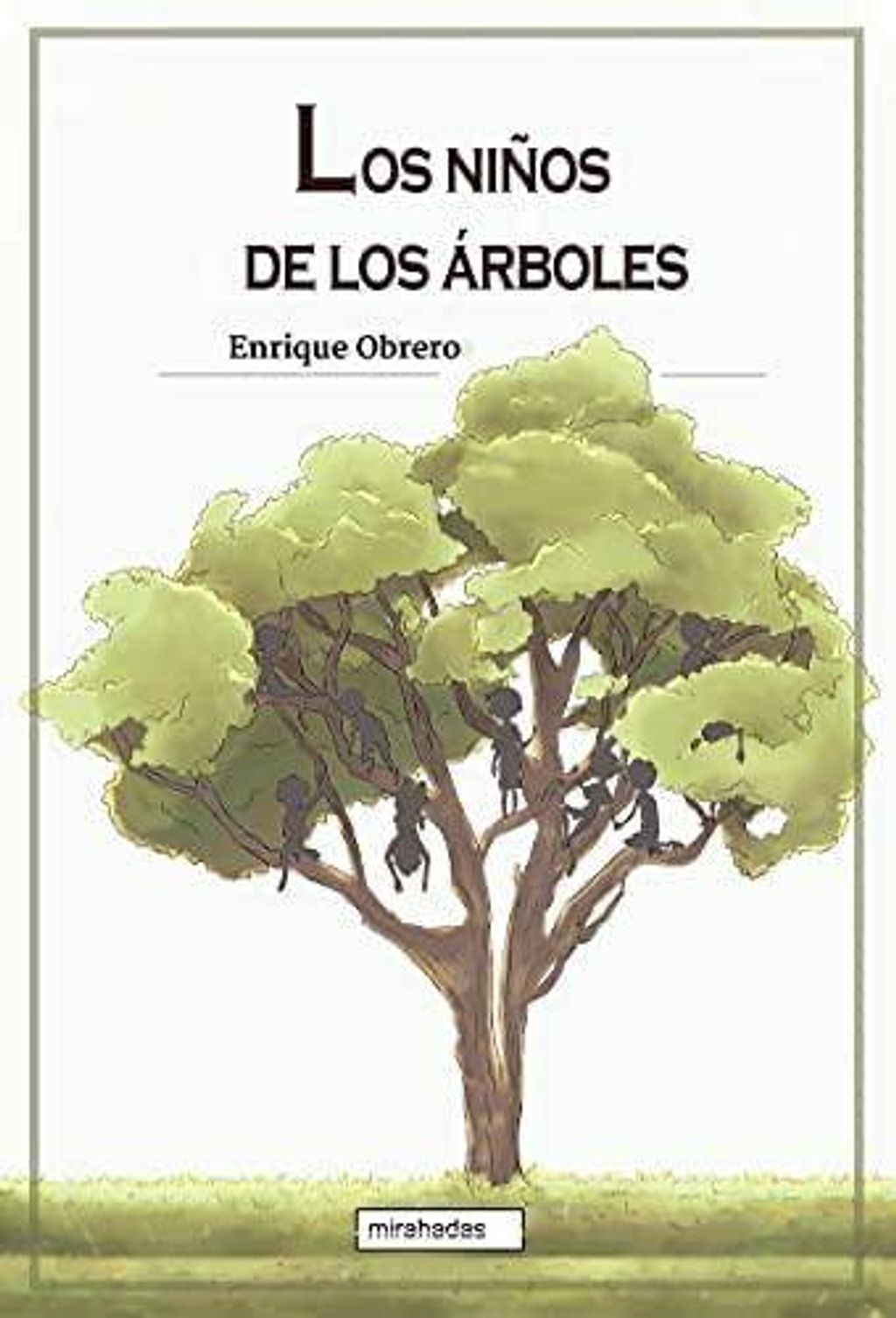 PORTADA DEL LIBRO 'LOS NIñOS DE LOS áRBOLES'