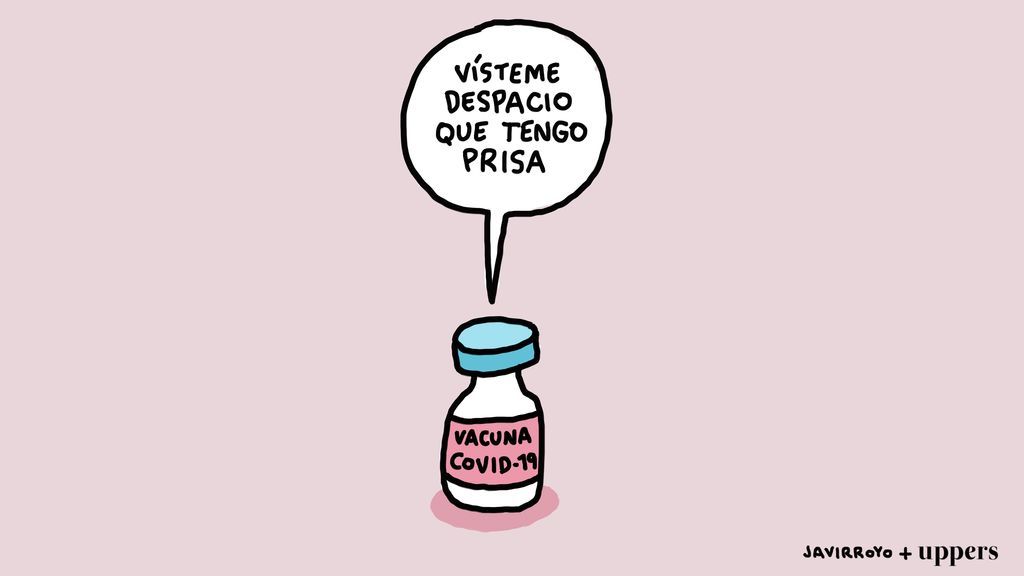 'Vísteme despacio', la receta clásica de Javirroyo para el desarrollo de la vacuna que acabará con la pandemia