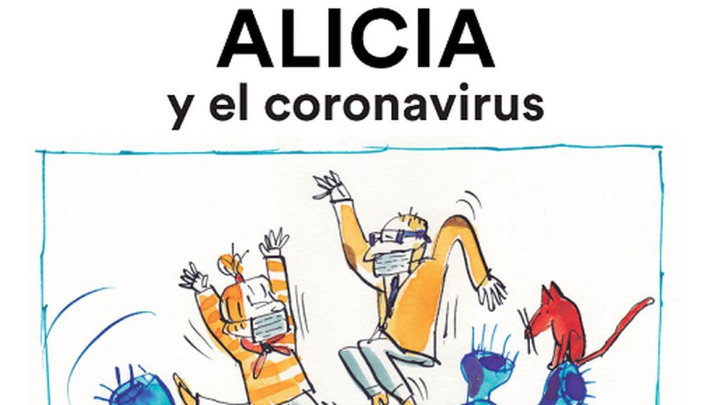 'Alicia y el coronavirus', de Salvador Macip y Emilio Urberuaga.