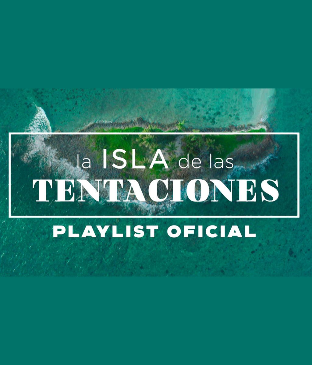 playlist la isla de las tentanciones