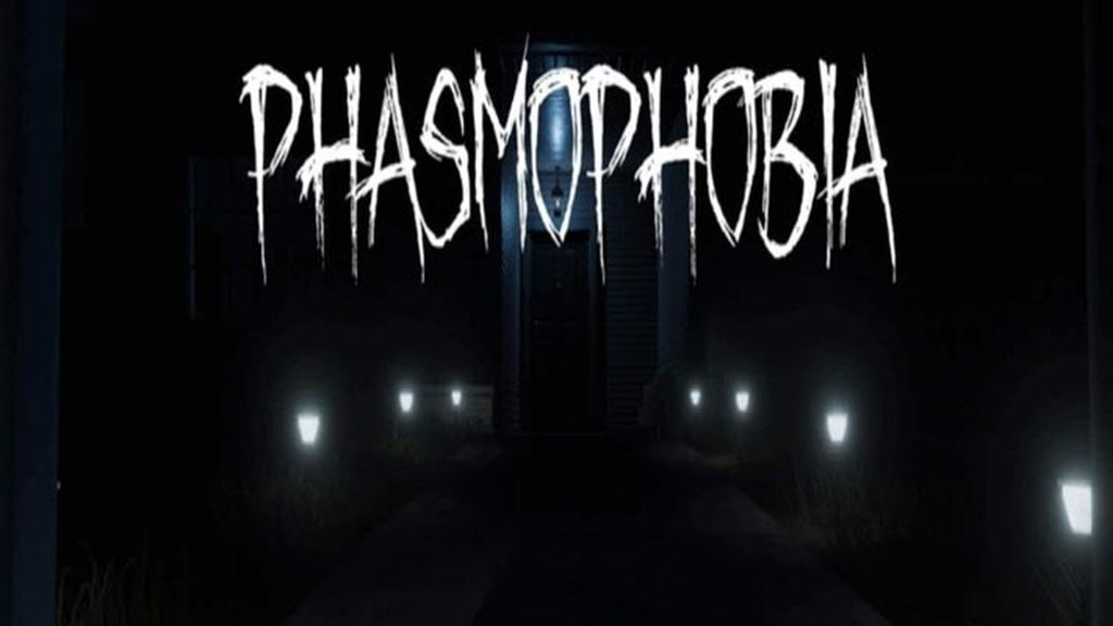 Phasmophobia