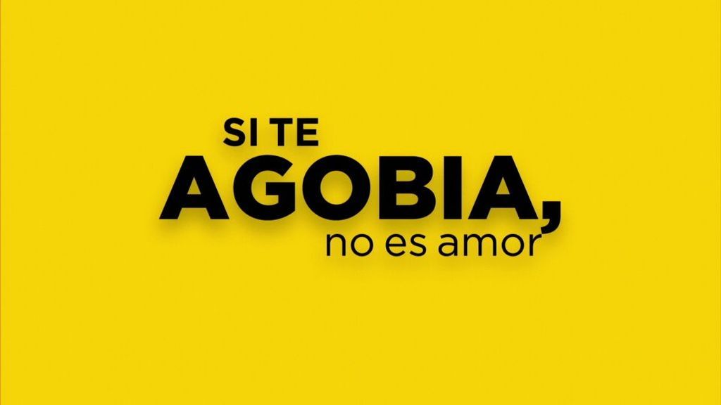 Agobia #SiHaceDañoNoEsAmor