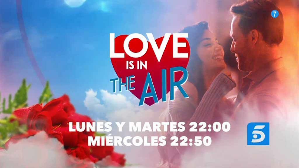 El amor está en Mediaset: enamórate este San Valentín con 'Love is in the air'