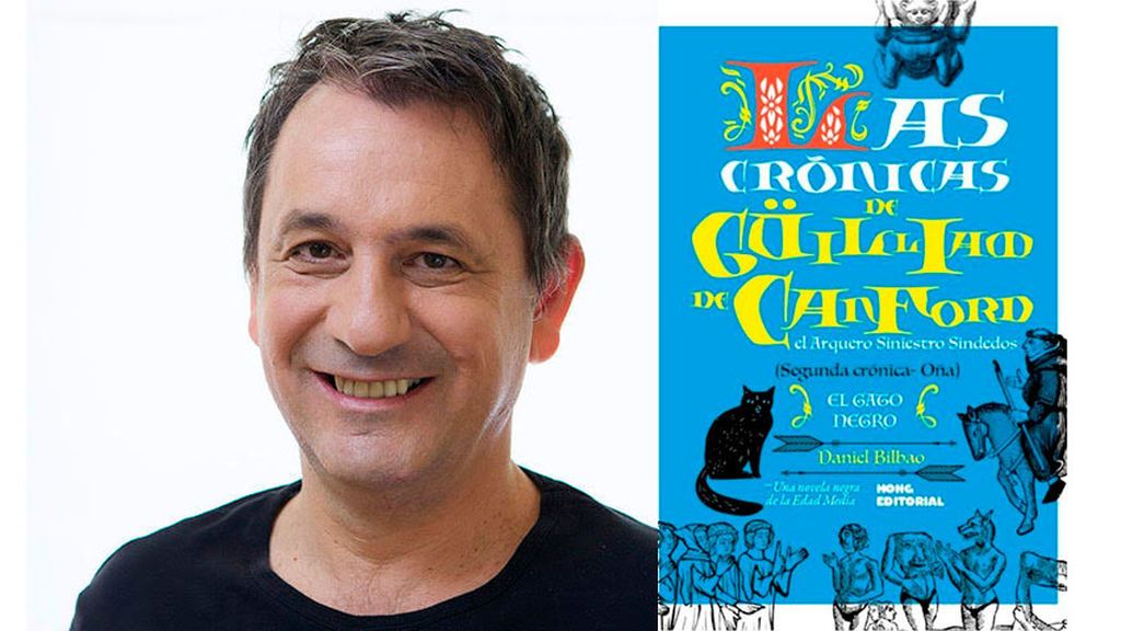 Las crónicas de Güilliam de Canford, el Arquero Siniestro Sindedos II, de Daniel Bilbao