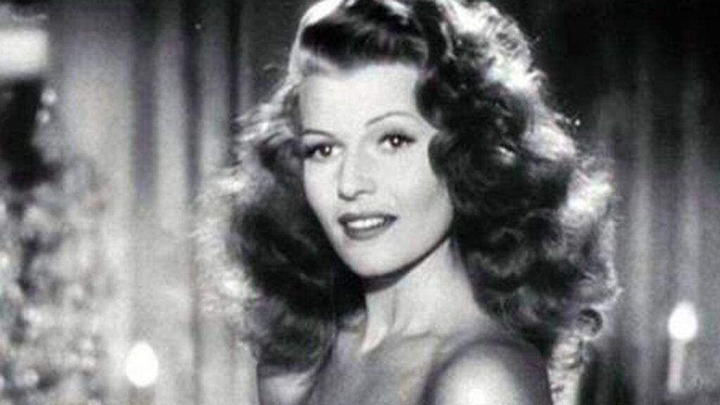 Al igual que Rita Hayworth.