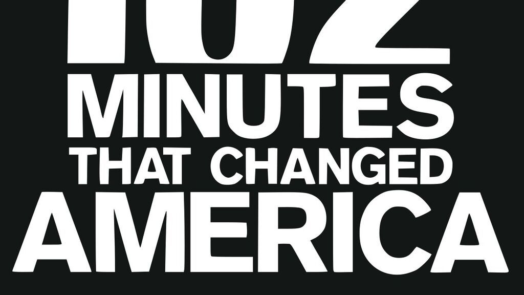 102 minutos que cambiaron al mundo