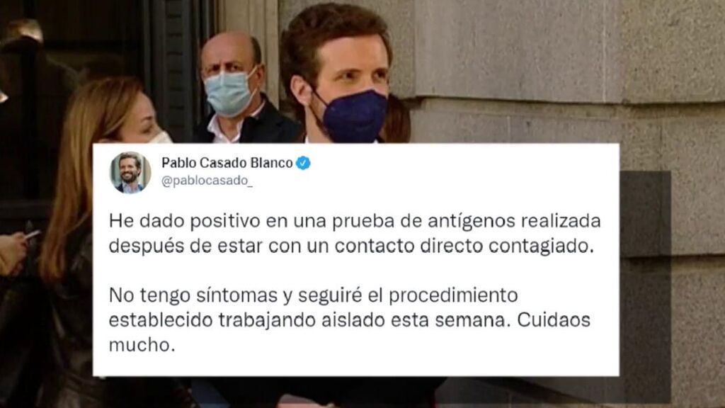 Pablo Casado, positivo en covid: "No tengo síntomas, trabajaré aislado esta semana"