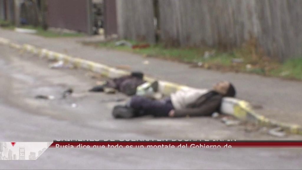 Ucrania culpa a Rusia de maniatar y asesinar a civiles en la recién recuperada ciudad de Bucha