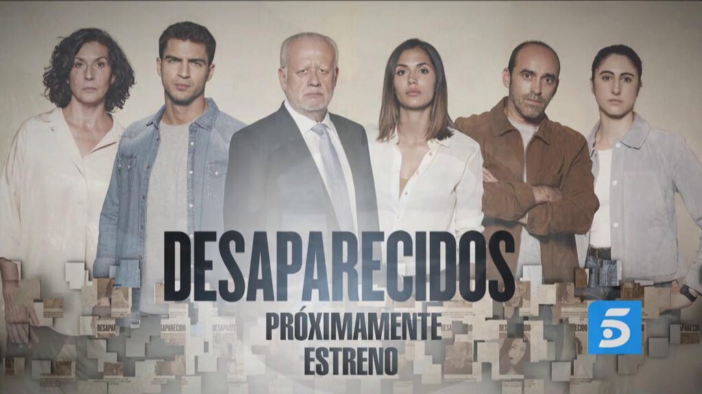 No te pierdas 'Desaparecidos', próximamente, en Telecinco