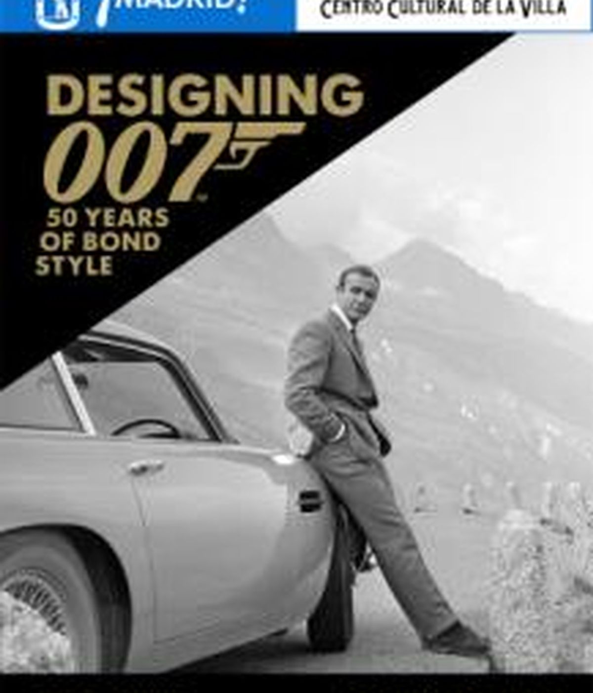 Diseñando 007, los 50 años de James Bond recreados en una exposición