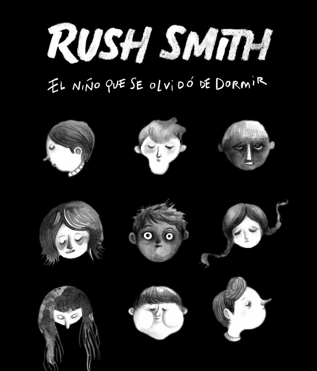 El niño que se olvidó de dormir de Rush Smith