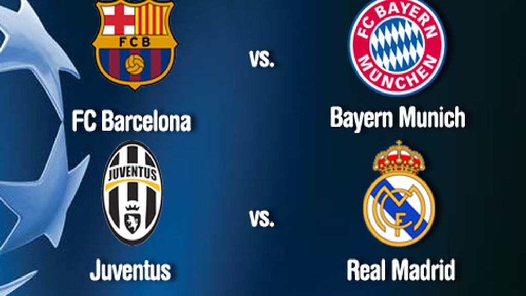 Juventus - Real Madrid y Barça - Bayern de Munich en ...