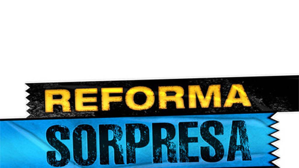 Reforma sorpresa