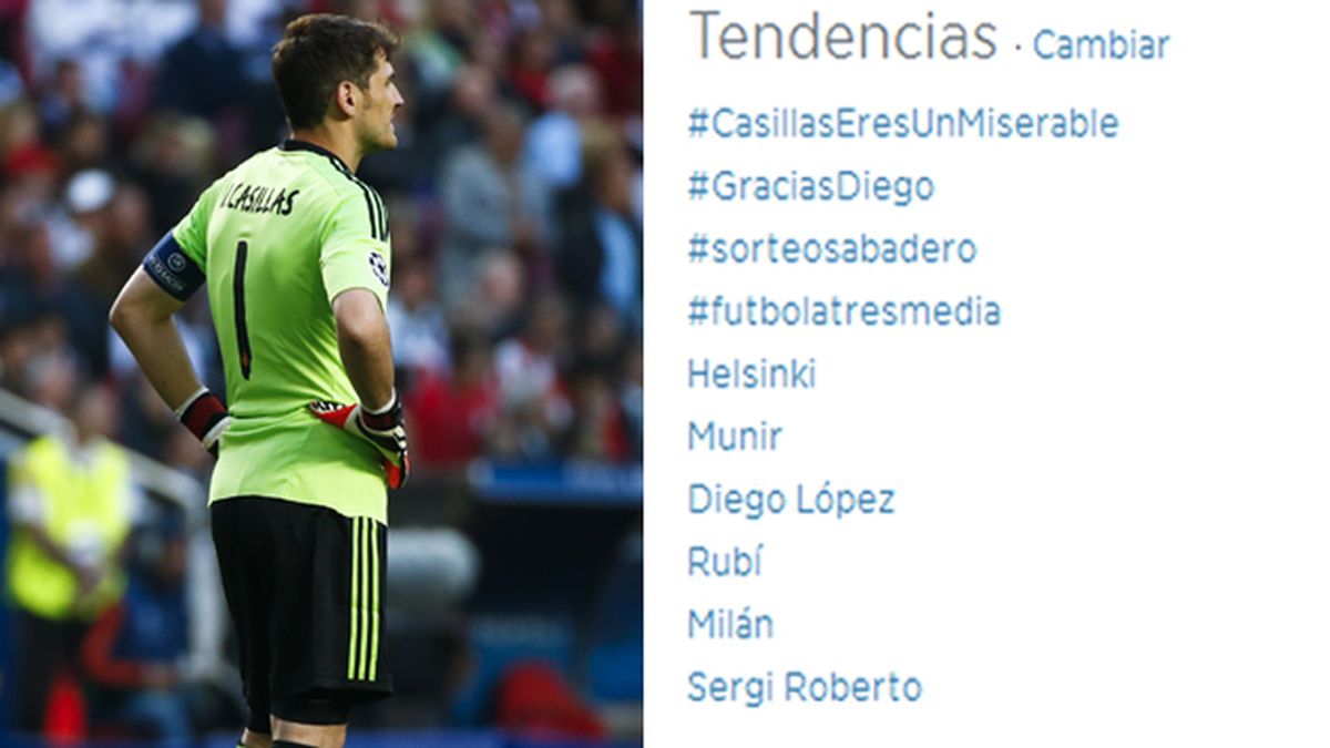 El hashtag "Casillas eres un miserable" se convierte en trending topic El hashtag "Casillas eres un miserable" se convierte en trending topic