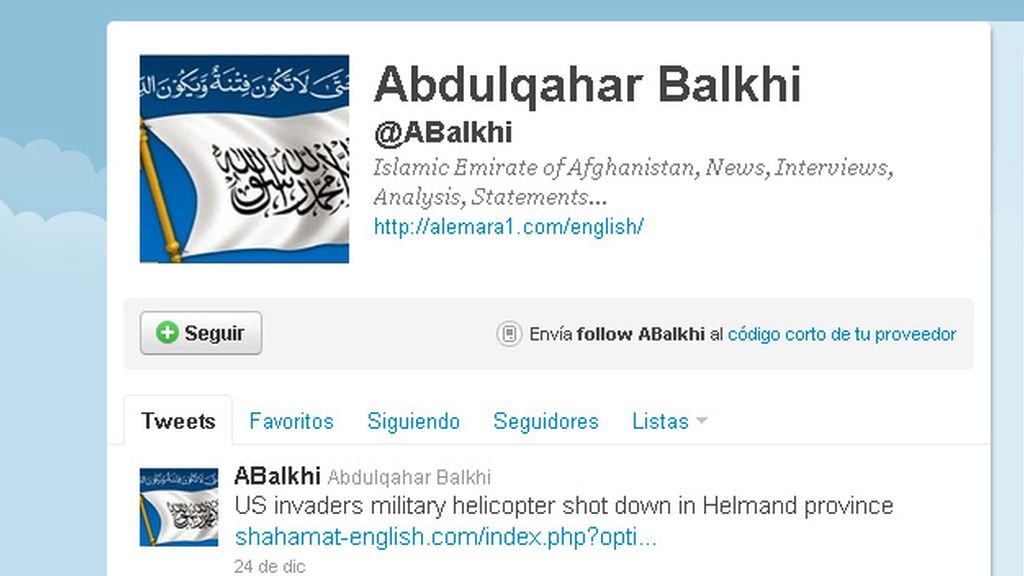 Cuentas como @ABalkhi -con más de 4.100 seguidores- y @alemarahweb -con más de 6.200- defienden en Twitter las opiniones de los talibanes.
