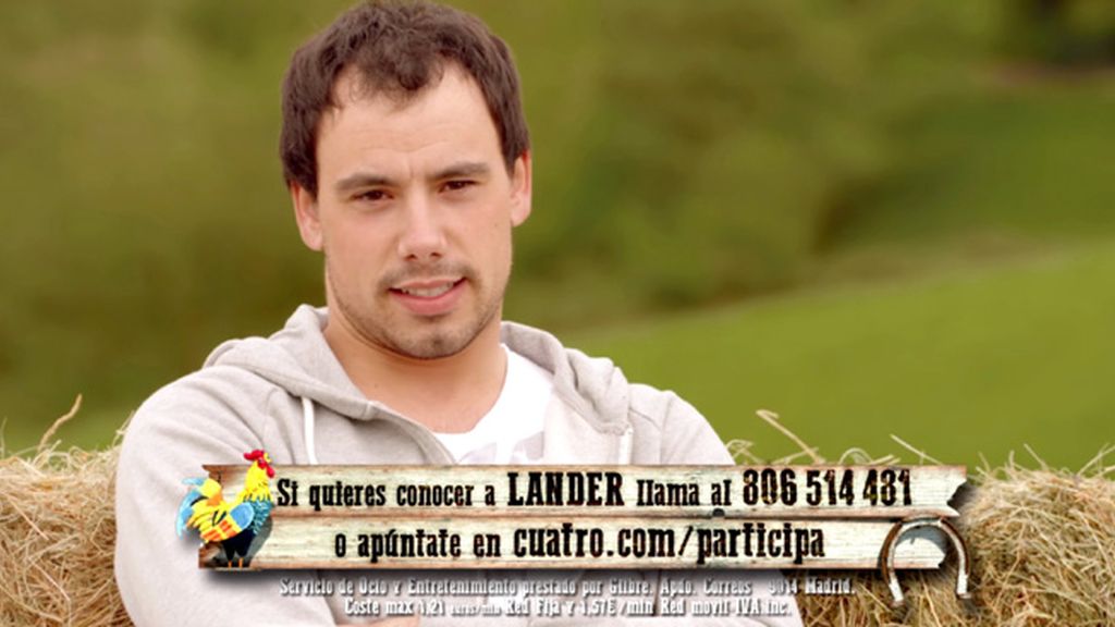 Lander "Busco una chica a la que le gusten los animaltes"