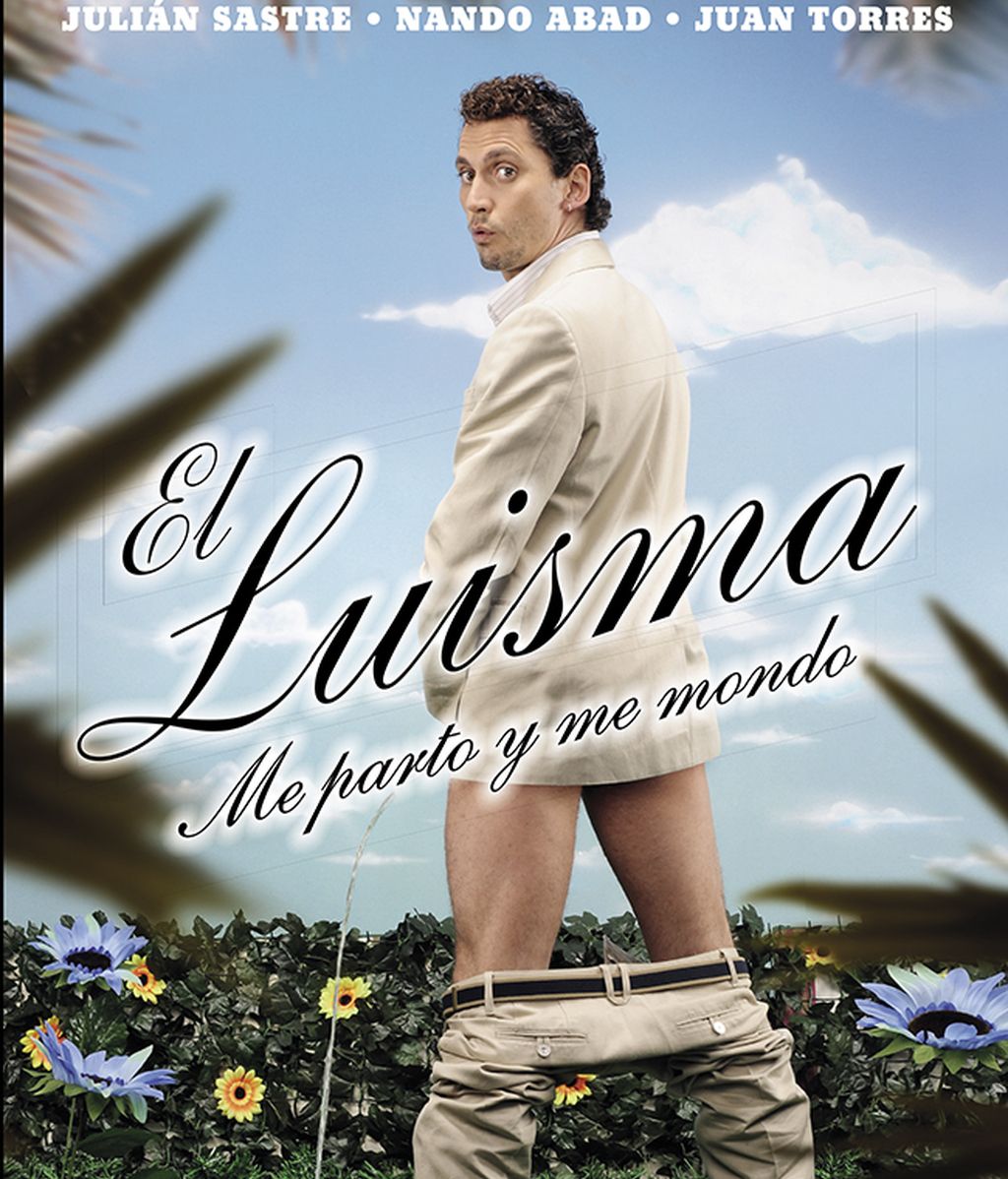 El Luisma. Me parto y me mondo.