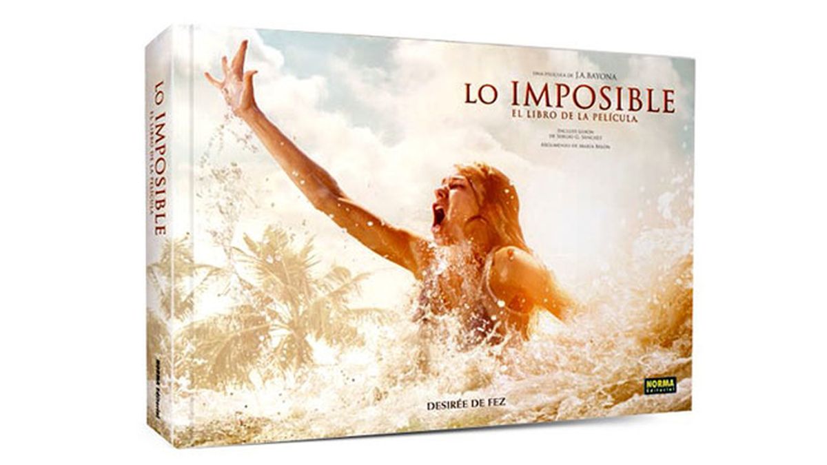 Lo Imposible: El libro de la película