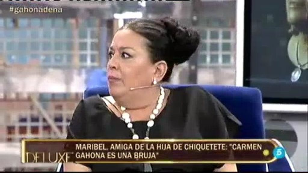 Maribel, amiga de la hija de Chiquetete: "Carmen Gahona es una bruja"