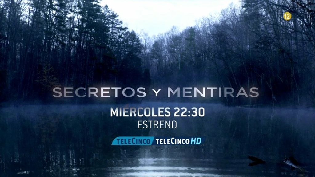 El gran estreno de 'Secretos y mentiras', este miércoles en Telecinco