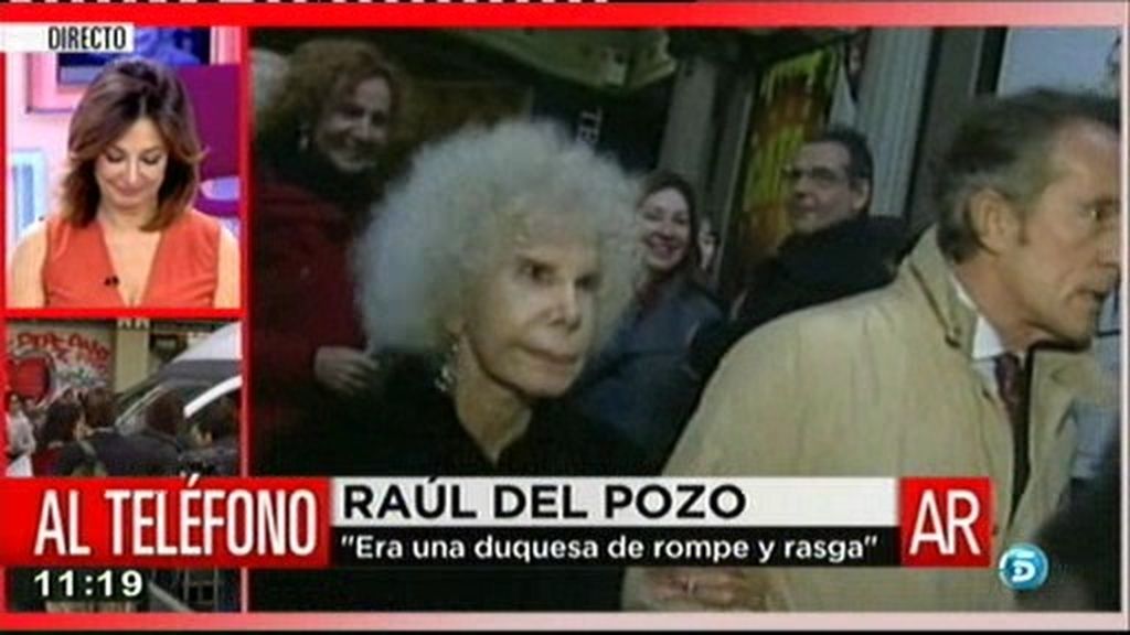 Raúl del Pozo: "Era una duquesa de rompe y rasga, inteligente y con pelotas"