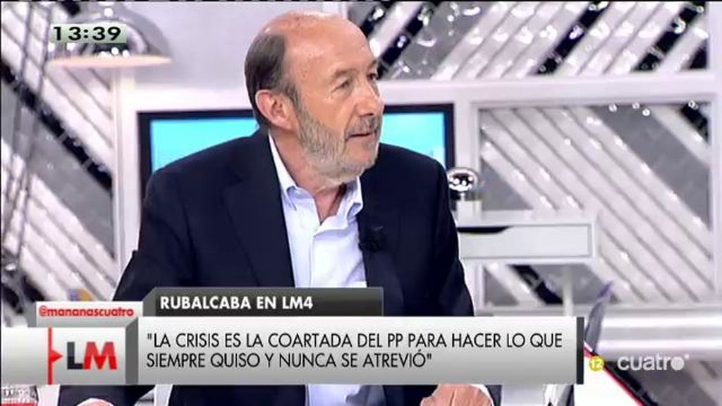 Rubalcaba: "La gente está enfadada y en ese cabreo crecen algunas formaciones políticas"