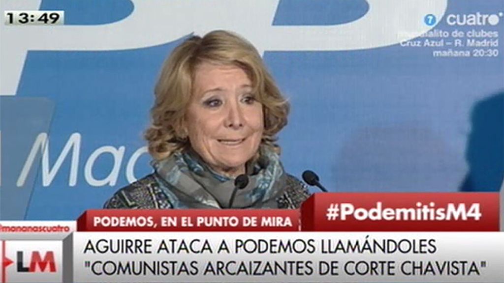 Esperanza Aguirre: “Esos comunistas arcaizantes de corte chavista”