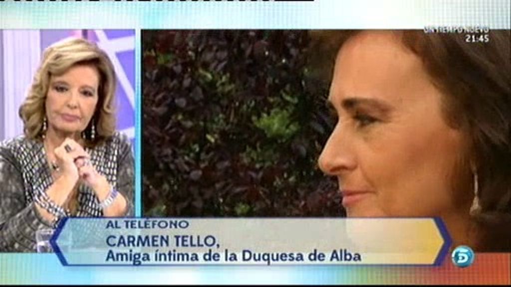 Carmen Tello, sobre la Duquesa: "Pensé hasta el último momento que se recuperaba"