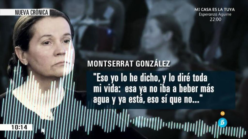Montserrat González: "No me arrepiento pero por mi  hija lo hubiera hecho bien"