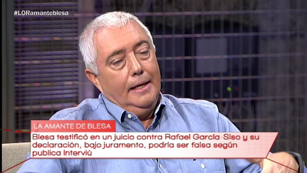 Blesa testificó en un juicio contra Rafael y su declaración, bajo juramente, podría ser falsa