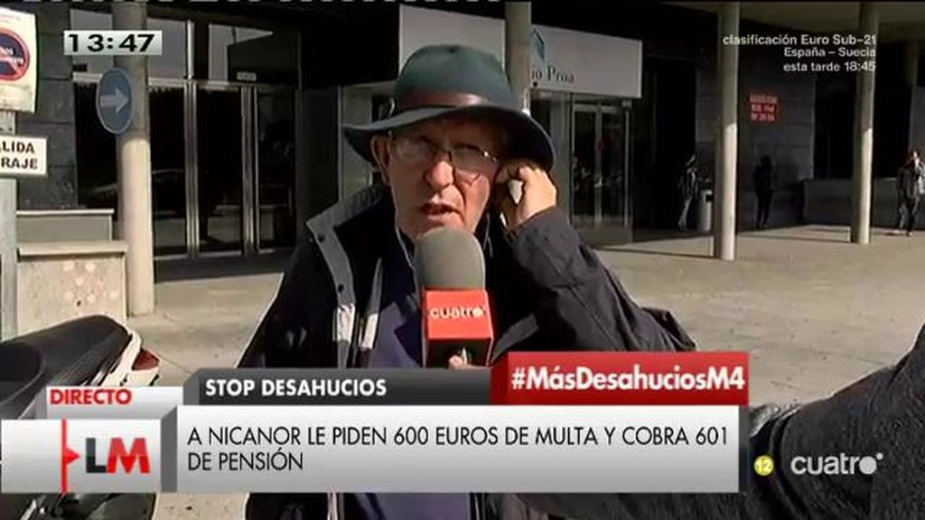 Nicanor: "Tengo que pagar una multa de 600 euros con una pensión de 601"