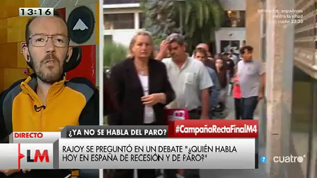 P. Echenique, de Rajoy: “La crisis no ha existido para la gente que no la ha sufrido”