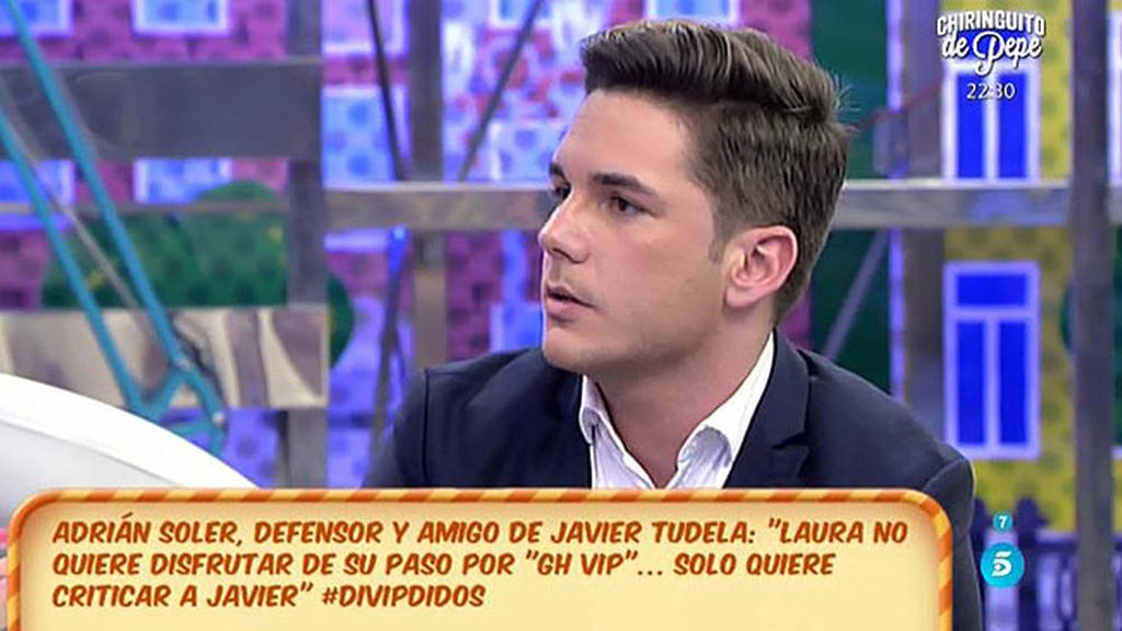 Adrián Soler, amigo y defensor de Javier Tudela: "Sé que Kiko está apoyando a Laura"