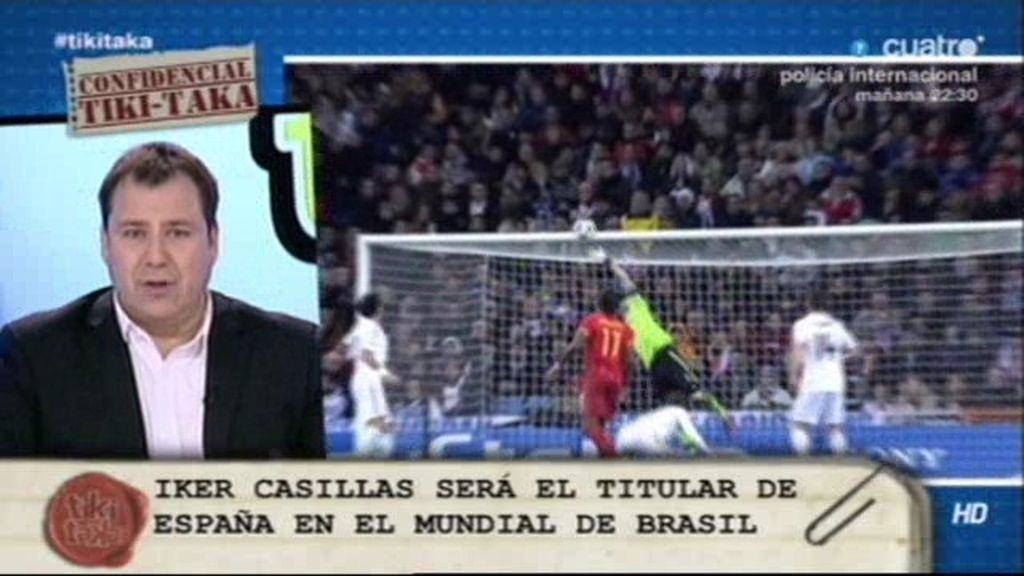 Confidencial Tiki Taka: Iker Casillas será el portero titular de España en el Mundial