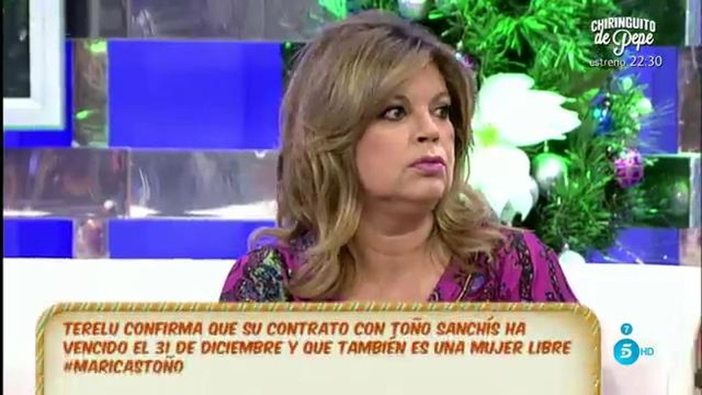 Terelu Campos: "Mi contrato con Toño Sanchís cumplió el día 31 de diciembre"