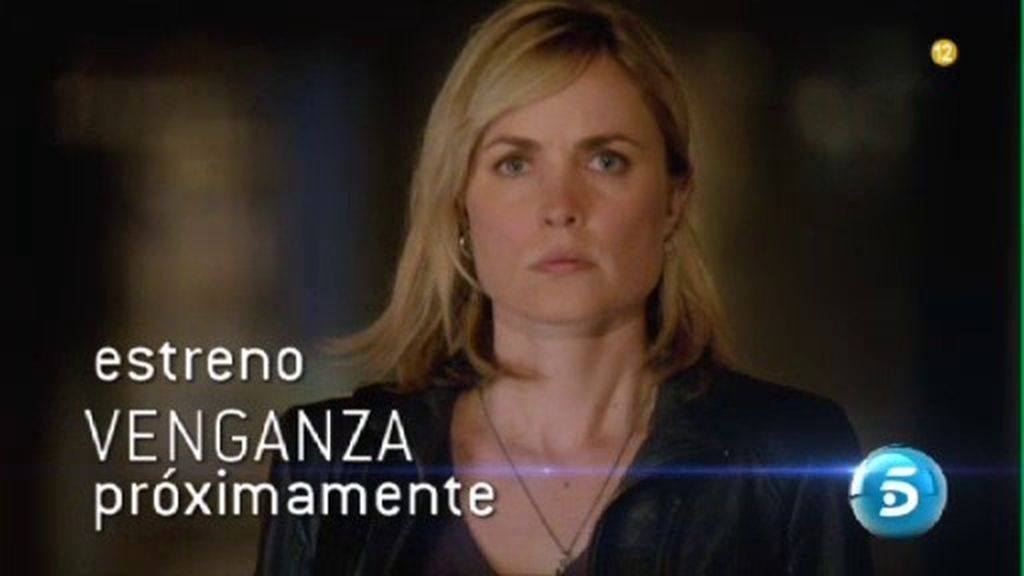 'Venganza', próximamente en Telecinco