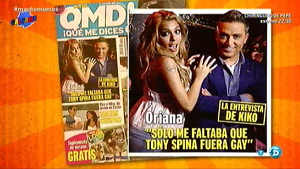 Oriana, en '¡Qué me dices!': "Solo me faltaba que Tony Spina fuera gay"