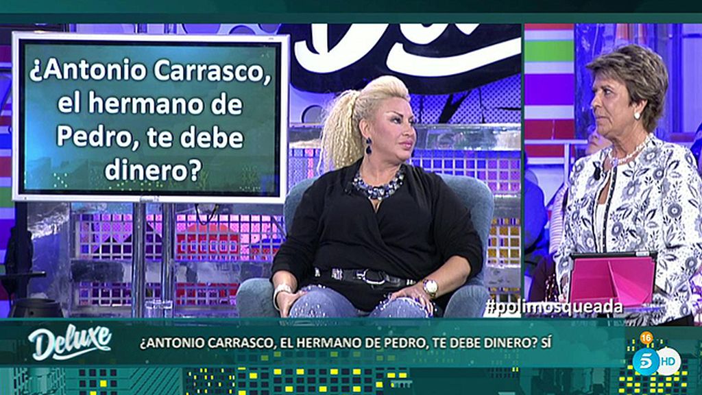 Raquel Mosquera asegura que el hermano de Pedro Carrasco le debe dinero