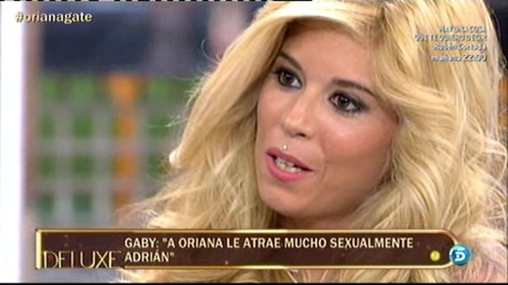 Gaby: "A Oriana le atrae sexualmente Adrián"
