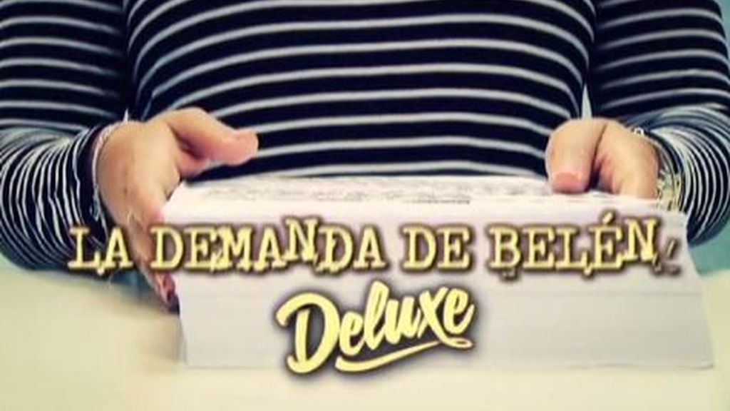 La demanda de Belén Esteban en el 'Deluxe'