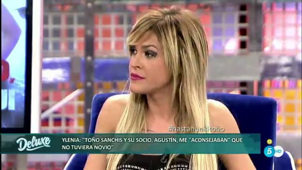 Ylenia: “A Toño Sanchís y a su socio no les interesaba que yo tuviera pareja”