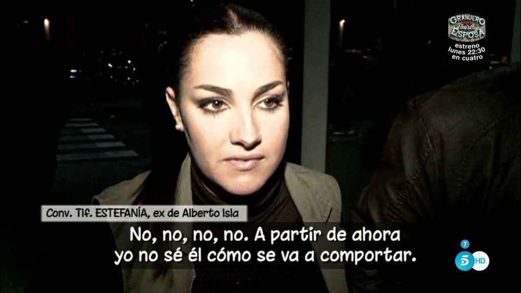 Estefanía, de Alberto Isla: "Él estaba esperando este momento para lucrarse"