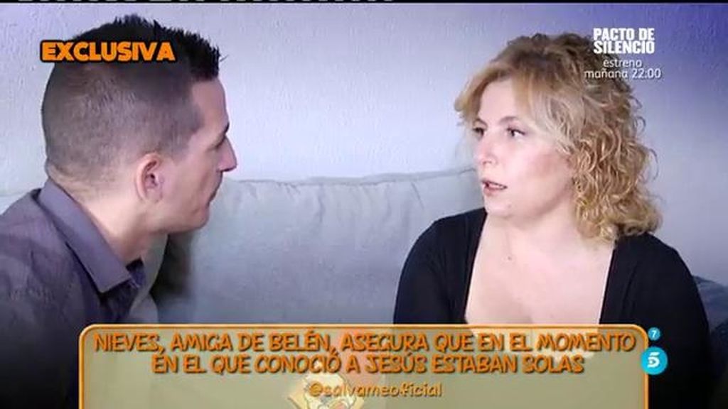 Nieves, la amiga que acompañaba a Belén Esteban cuando conoció a Jesulín, afirma que la colaboradora estaba soltera