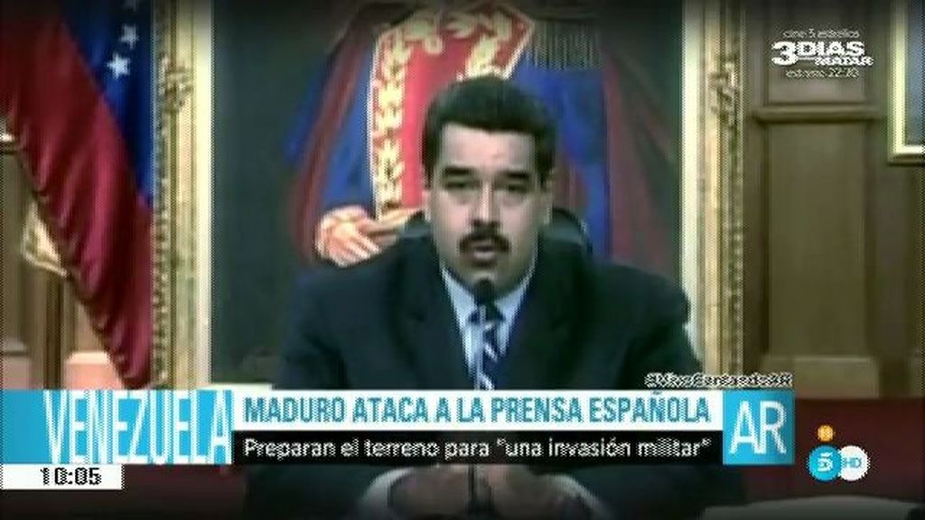 Maduro arremete contra  la prensa española