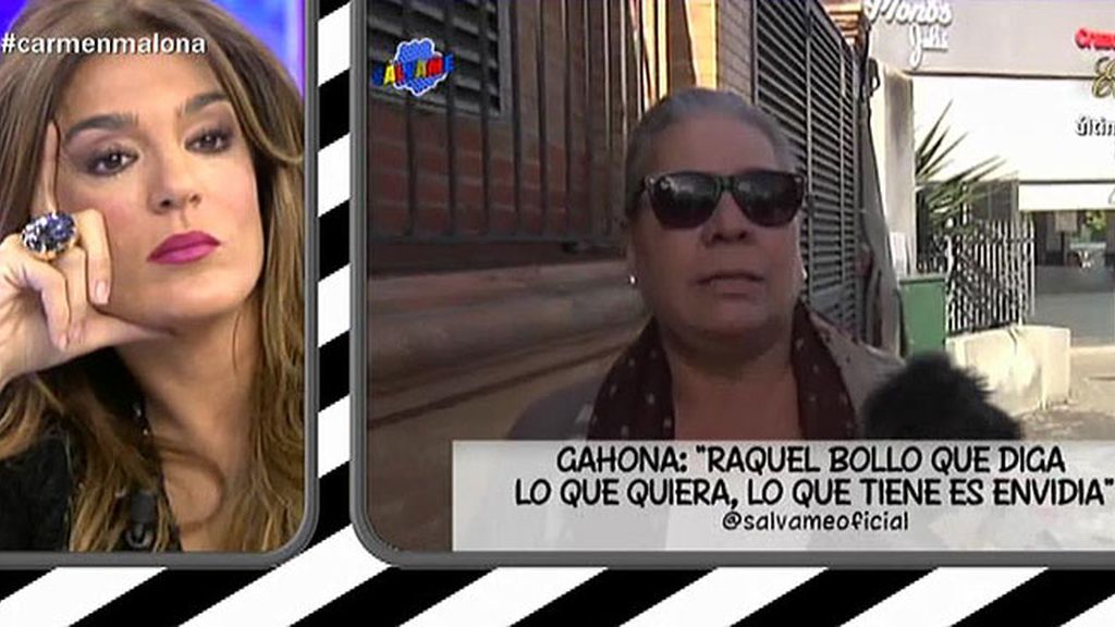 Carmen Gahona: "Raquel Bollo que diga lo que quiera, lo que tiene es envidia"